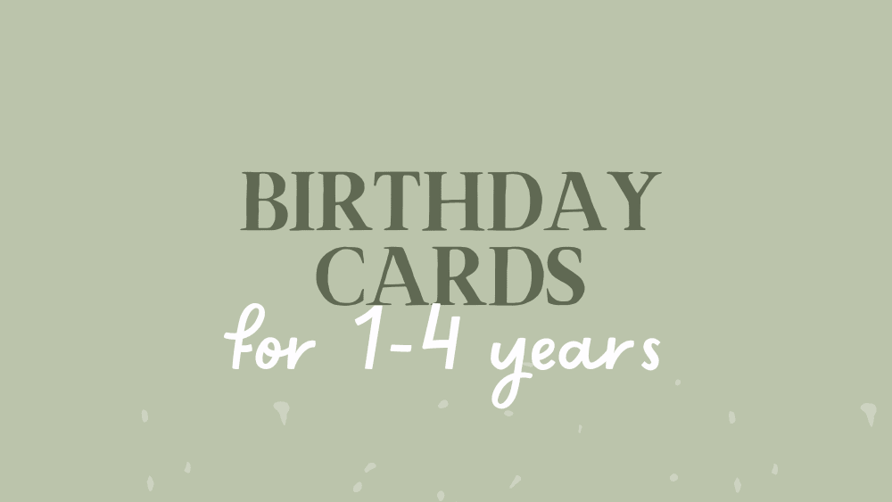 1st - 4th Birthday Cards - Whimsi Lilley