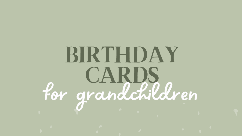 Birthday Cards for Grandchildren - Whimsi Lilley