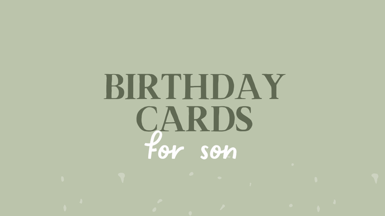 Birthday Cards for Son