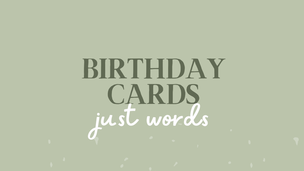 Just Words Birthday Cards - Whimsi Lilley