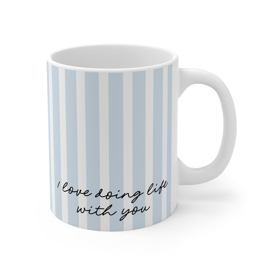 I Love Doing Life With You Personalised Mug - Blue