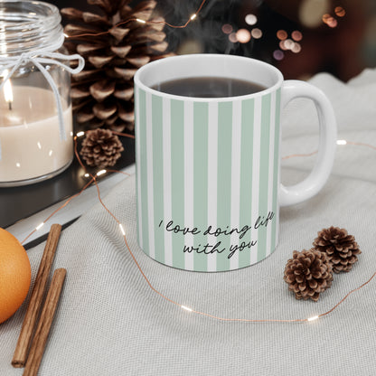 I Love Doing Life With You Personalised Mug - Aqua