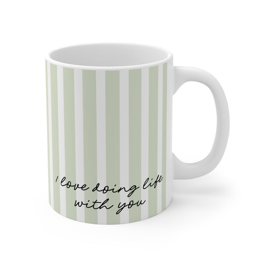 I Love Doing Life With You Personalised Mug - Green
