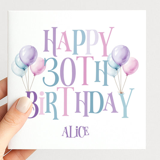 30th Birthday Card – Personalised Balloon Greeting For Her, Elegant Pastel Design