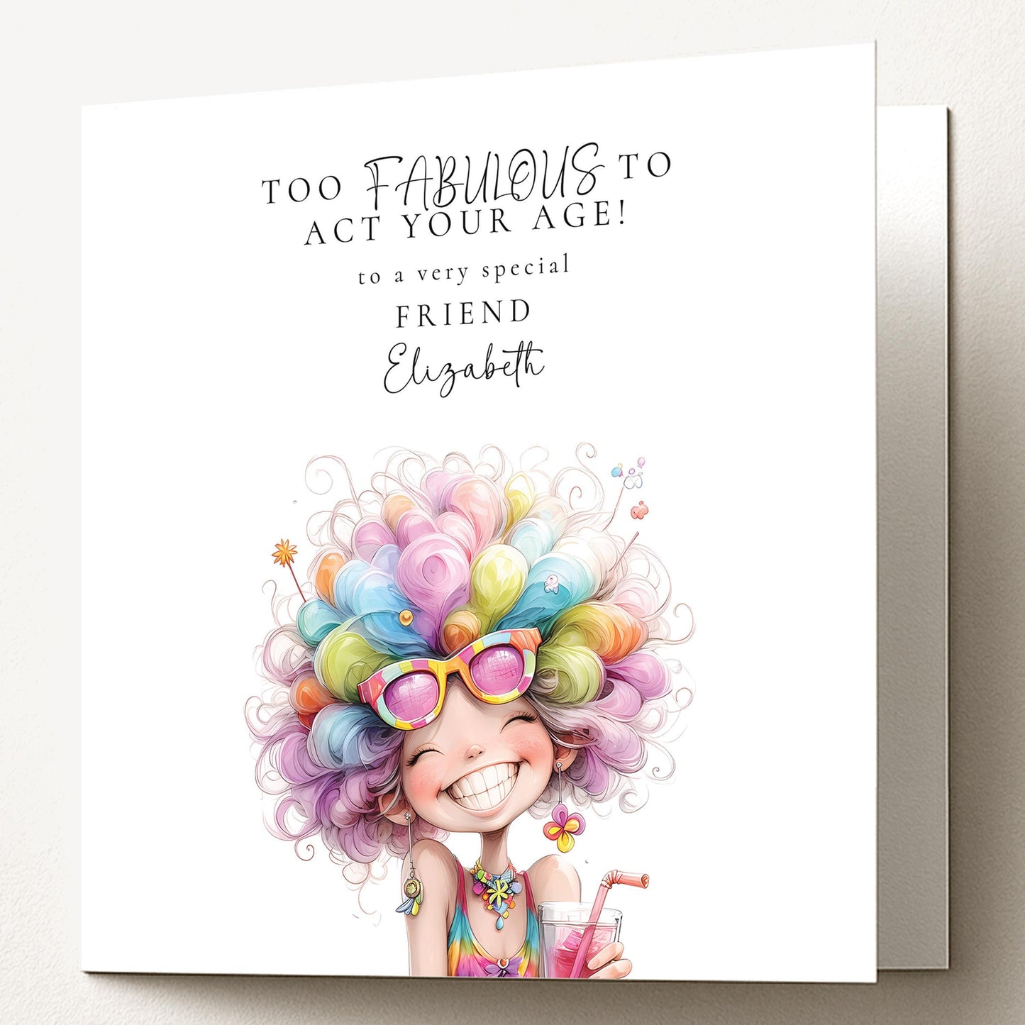 Funny Birthday Card - Too Fabulous Friend Personalised Colourful Greeting