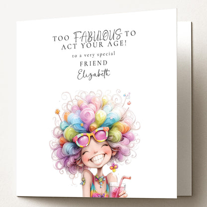 Funny Birthday Card - Too Fabulous Friend Personalised Colourful Greeting