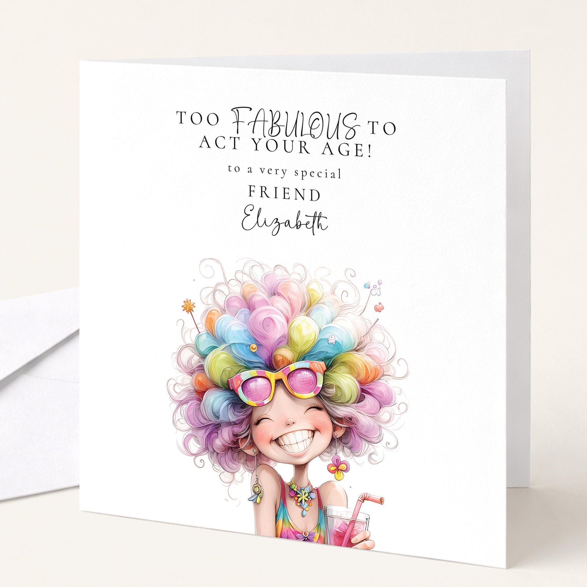 Funny Birthday Card - Too Fabulous Friend Personalised Colourful Greeting