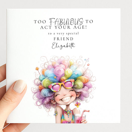 Funny Birthday Card - Too Fabulous Friend Personalised Colourful Greeting