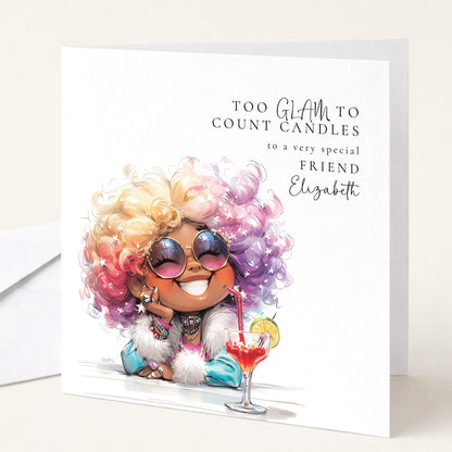 Funny Birthday Card - Too Glam To Count Candles | Personalised Sassy Friend Card