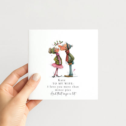 Funny Christmas Card - Personalised Wife Greeting With Mince Pie Joke & Matte Finish