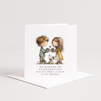Funny Valentines Card - Personalised Husband Dog Lover Valentine With Matte Finish