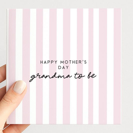 Grandma To Be Card – Modern Mother’s Day Card With Pink Stripe Design