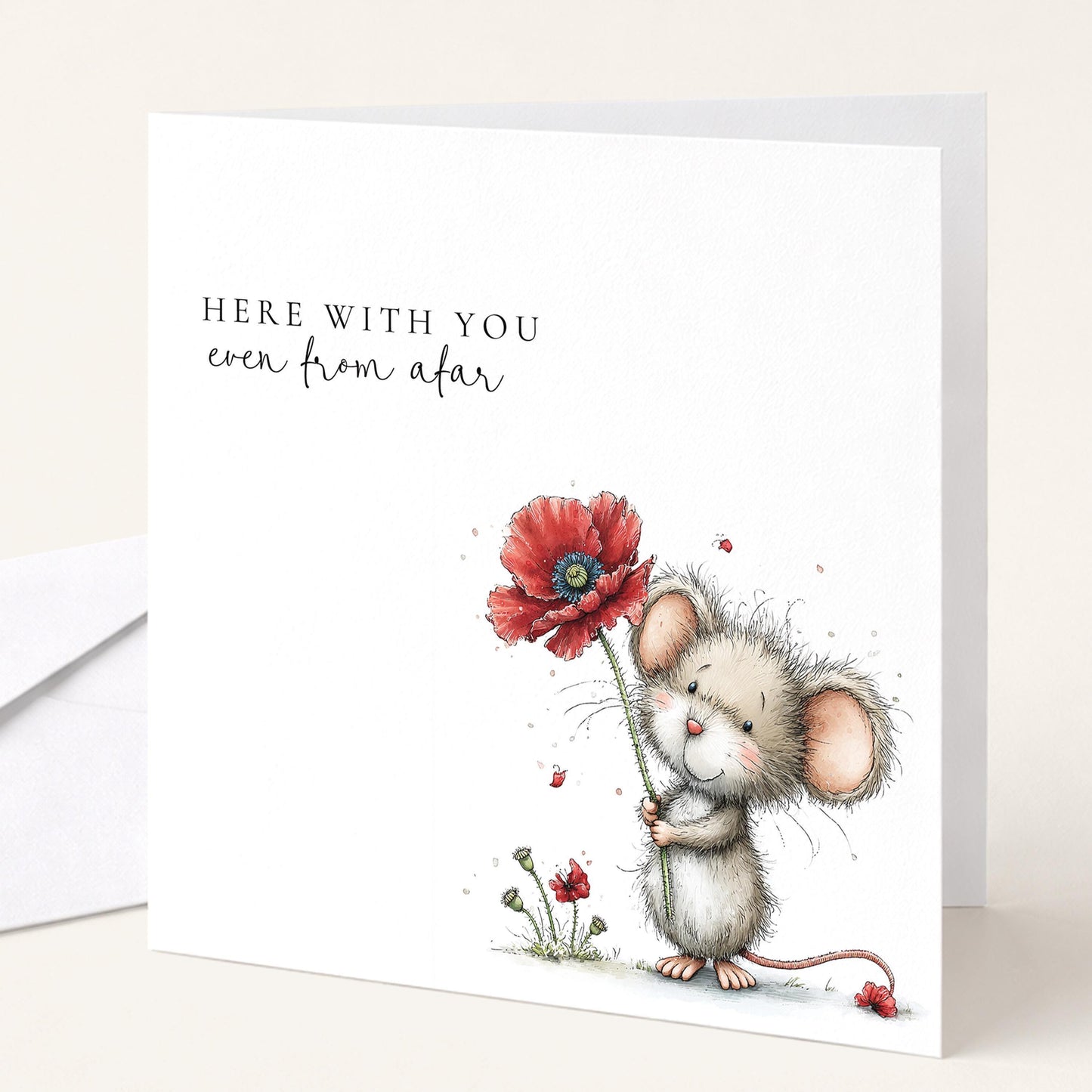 Here With You Card – Comfort Greeting Card With Mouse Holding Poppy Design