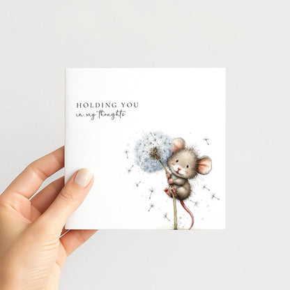 Holding You In My Thoughts Card – Comfort Support Card With Mouse & Dandelion