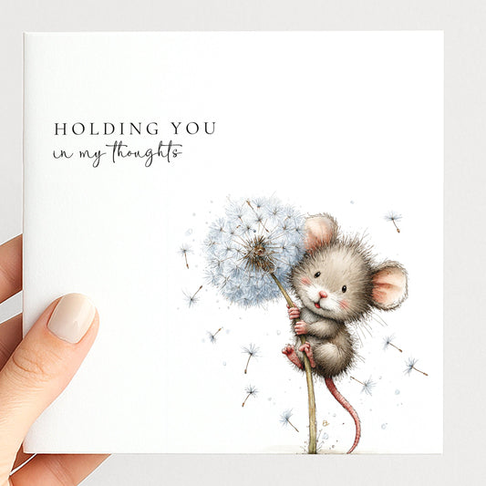 Holding You In My Thoughts Card – Comfort Support Card With Mouse & Dandelion