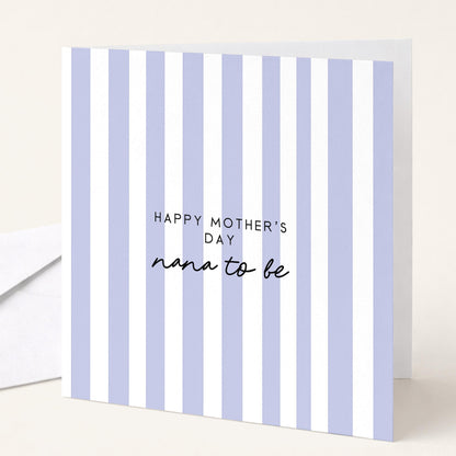 Nana to Be Card – Personalised Mother's Day Greeting With Pink Stripe Design