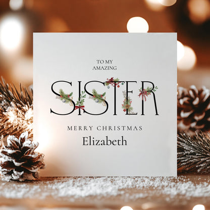 Sister Christmas Card – Personalised Festive Sister Gift With Winter Greenery