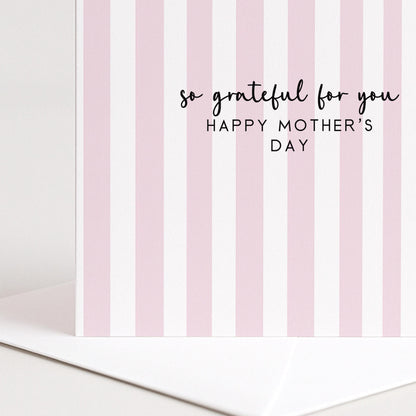 So Grateful For You Mothers Day Card