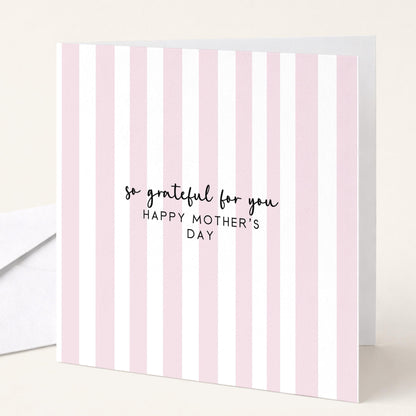So Grateful For You Mothers Day Card