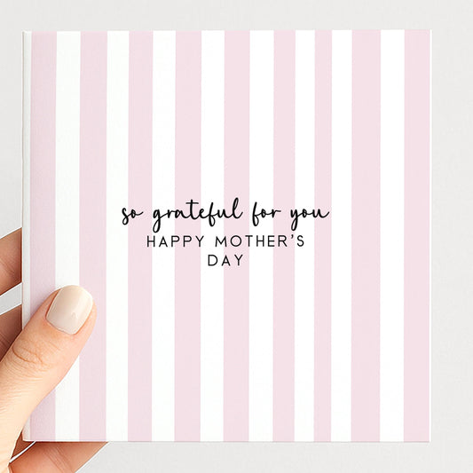 So Grateful For You Mothers Day Card