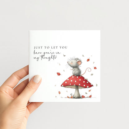 Thinking Of You Card - Comfort Greeting Card With Mouse On Toadstool Design
