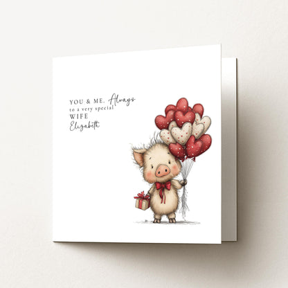 Valentines Card Wife – Personalised Romantic Pig Valentine Card With Heart Balloons