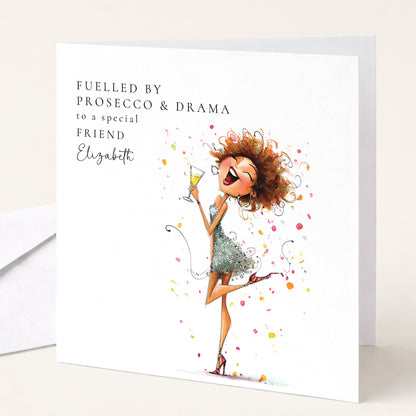 Funny Birthday Card for Friend — Fuelled by Prosecco & Drama