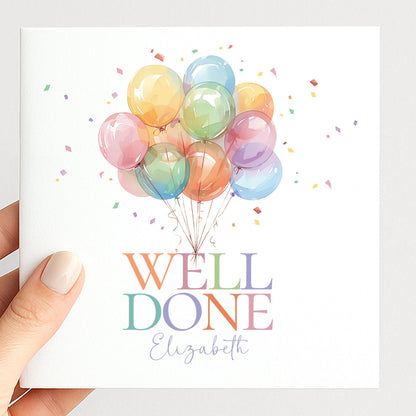 Well Done Card - Personalised Greeting Card With Colourful Balloon & Joyful Lettering