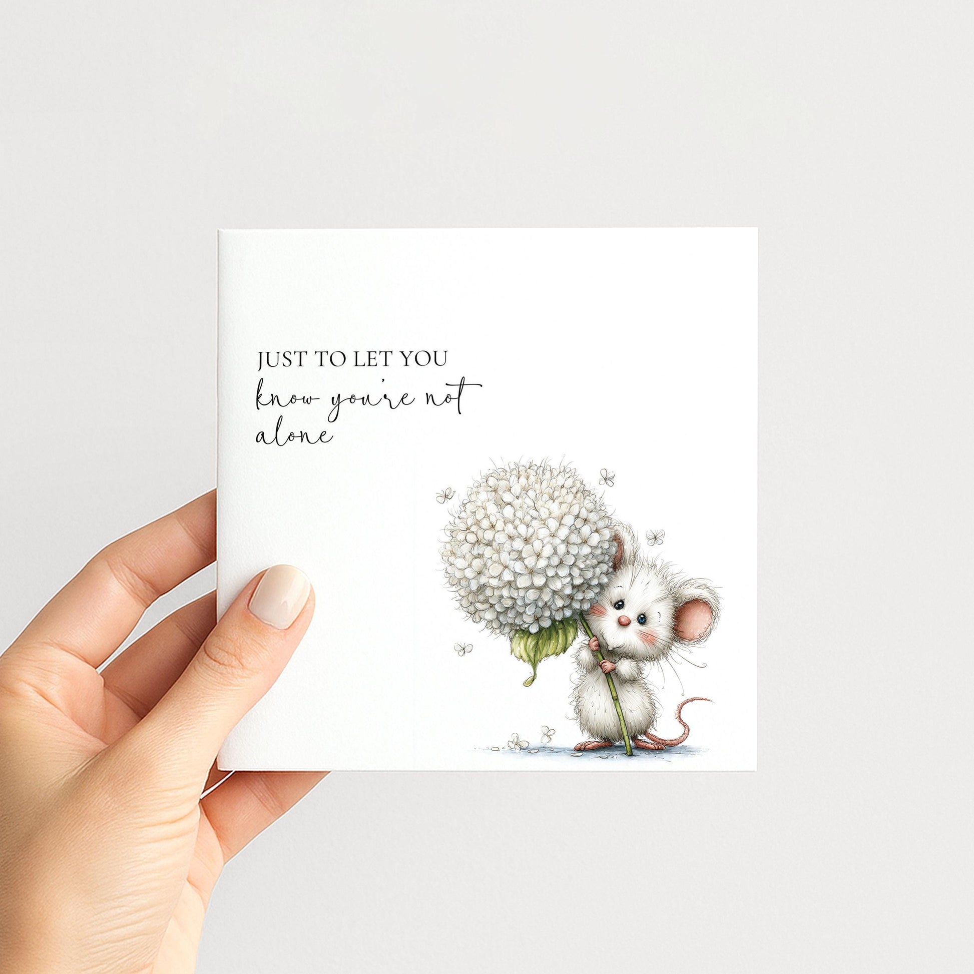 You’re Not Alone Card – Comfort Greeting Card With Cute Mouse Illustration