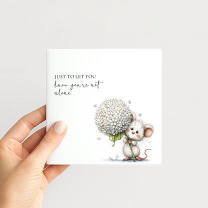 You’re Not Alone Card – Comfort Greeting Card With Cute Mouse Illustration