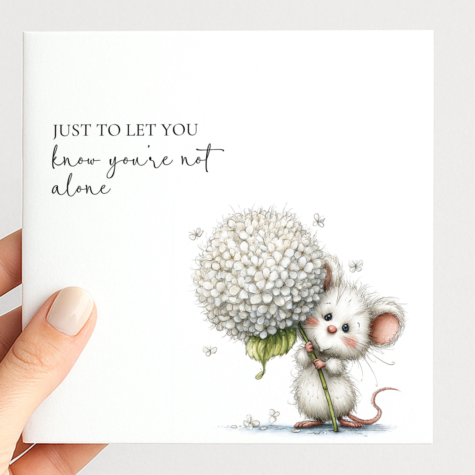 You’re Not Alone Card – Comfort Greeting Card With Cute Mouse Illustration