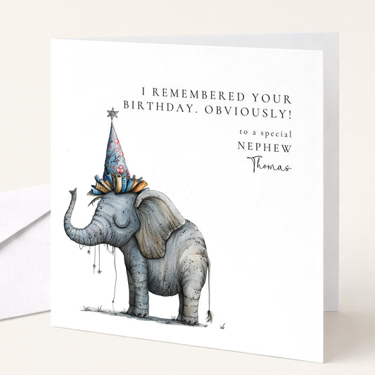 Funny elephant birthday card personalised for nephew, remembered your birthday obviously