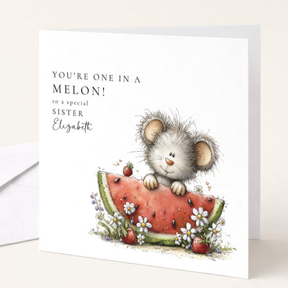 One in a melon birthday card personalised for sister, mouse and watermelon