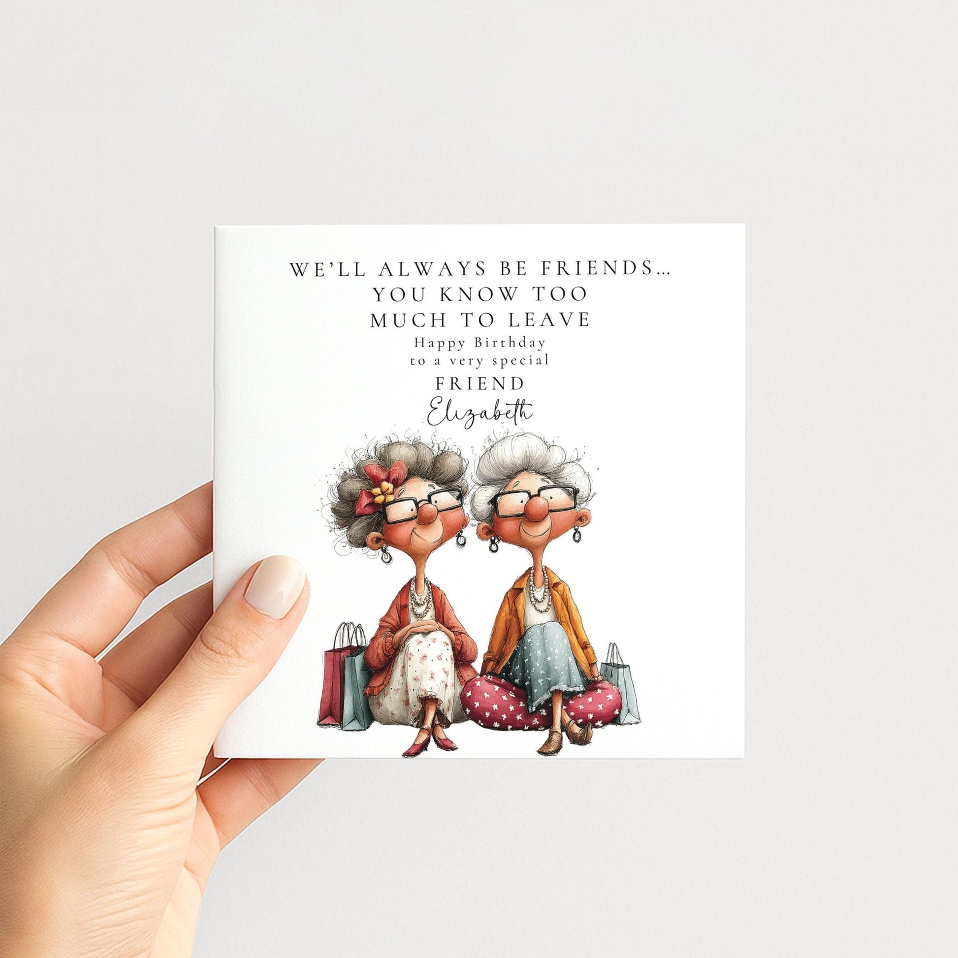 Funny Friend Birthday Card - Always Be Friends