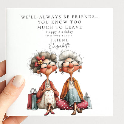 Funny Friend Birthday Card - Always Be Friends