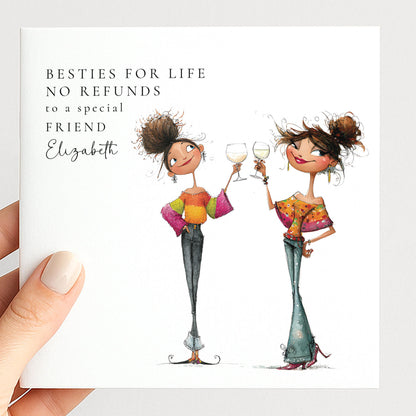 Funny personalised birthday card for best friend with two women clinking wine glasses captioned Besties for Life No Refunds