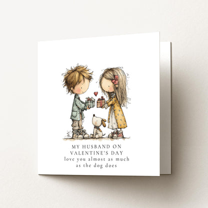 Funny Valentines Husband Card, Cute Valentine’s Day Card for Husband, Dog Lover Valentine Card, Love You Almost as Much as the Dog