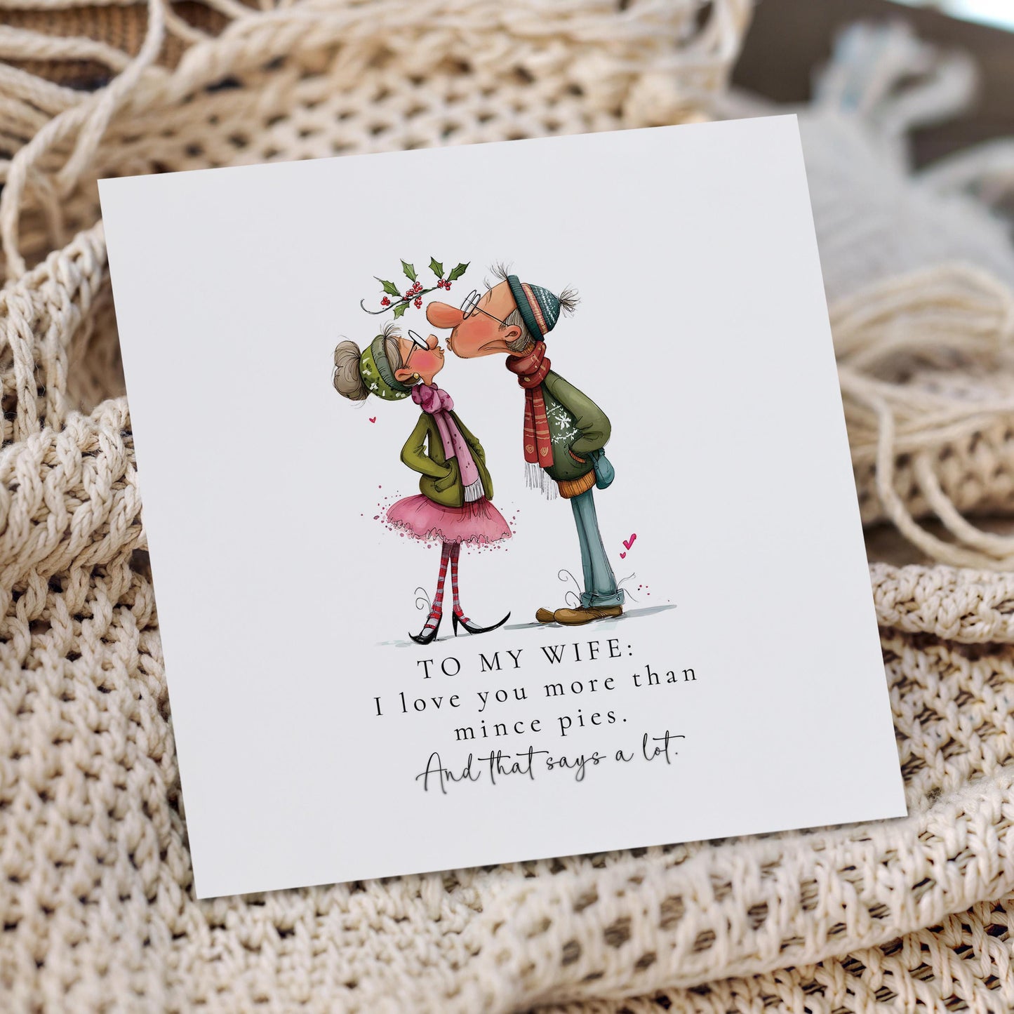 Funny Christmas Card for Wife, I Love You More Than Mince Pies, Humorous Romantic Xmas Card, Cute Festive Card for Her, Mince Pie Joke