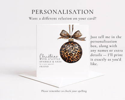 Christmas Card for Friend, Leopard Print Bauble, Sparkle and Sass Card, Personalised Christmas Card for Her, Stylish Holiday Card