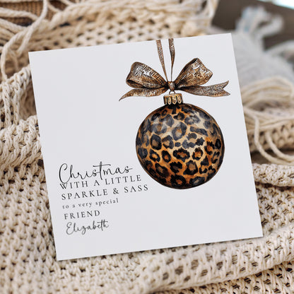 Christmas Card for Friend, Leopard Print Bauble, Sparkle and Sass Card, Personalised Christmas Card for Her, Stylish Holiday Card