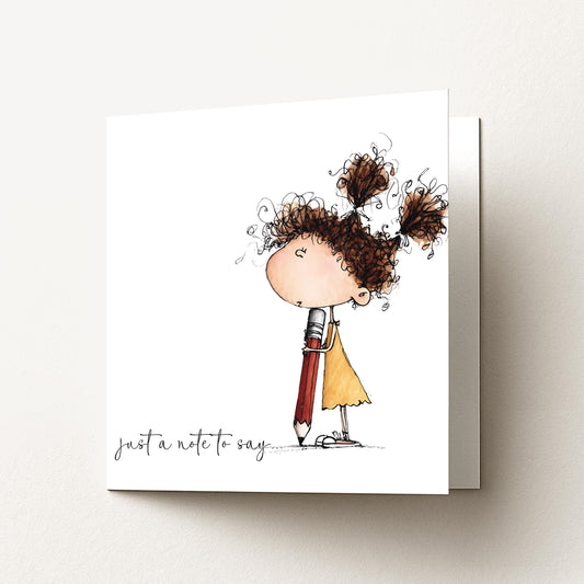 Just a Note Card, Thinking of You Card, Cute Girl Illustration Card, Friendship Card, Sending a Little Note Card