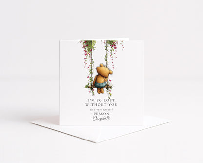 Valentine’s Day Card I’m So Lost Without You, Emotional Love Card, Personalised Card for Someone Special