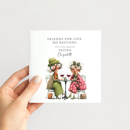 Funny Birthday Card for Friend, Friends for Life No Refunds, Cheeky Best Friend Birthday Card