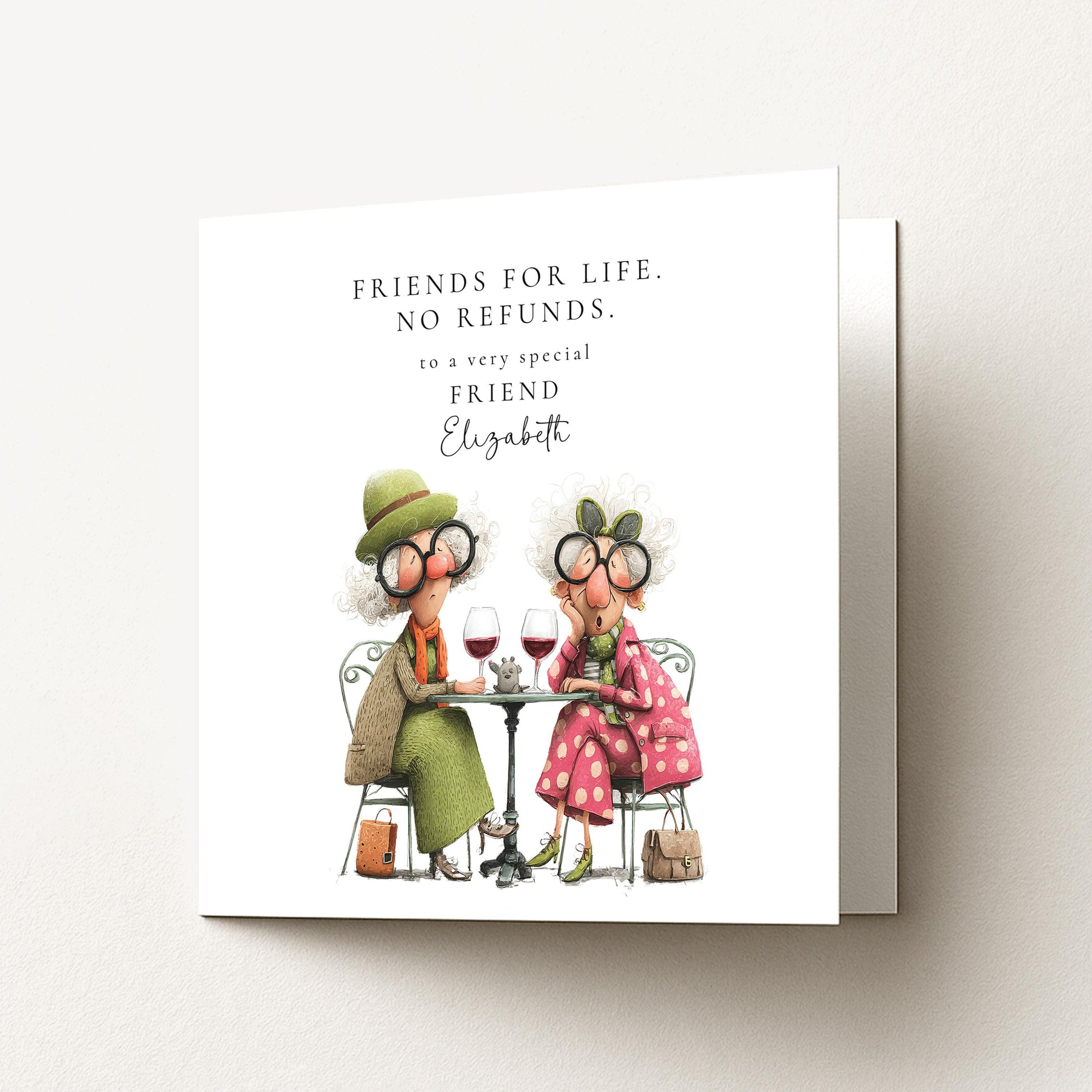 Funny Birthday Card for Friend, Friends for Life No Refunds, Cheeky Best Friend Birthday Card
