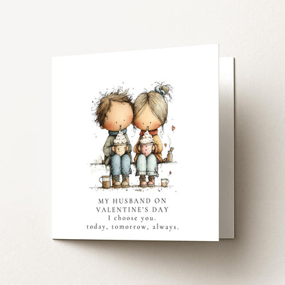 Valentines Husband Card, Romantic Valentine’s Day Card for Husband, Cute Couple Hot Chocolate Card, I Choose You Always
