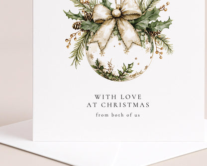 Christmas Card From Both of Us, Elegant Bauble Christmas Card, With Love at Christmas, Luxury Festive Card, Classy Holiday Card UK