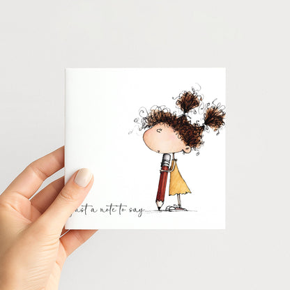 Just a Note Card, Thinking of You Card, Cute Girl Illustration Card, Friendship Card, Sending a Little Note Card