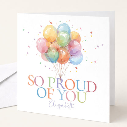 So Proud of You Card, Congratulations Card with Balloons, Personalised Proud of You Card for Any Occasion