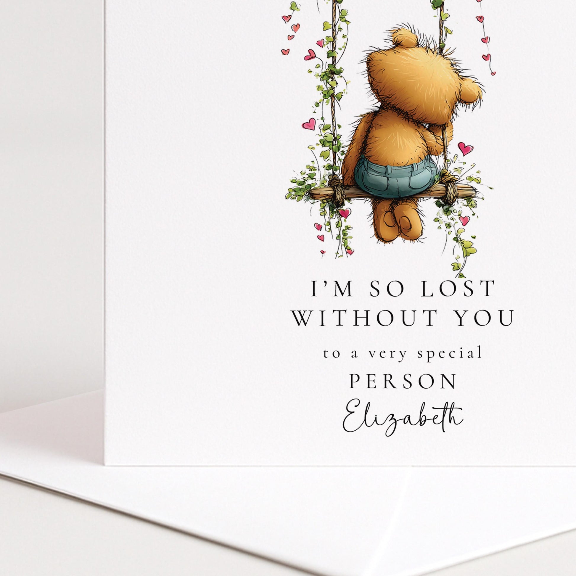 Valentine’s Day Card I’m So Lost Without You, Emotional Love Card, Personalised Card for Someone Special