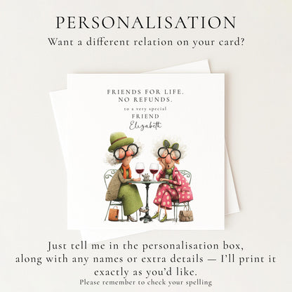 Funny Birthday Card for Friend, Friends for Life No Refunds, Cheeky Best Friend Birthday Card